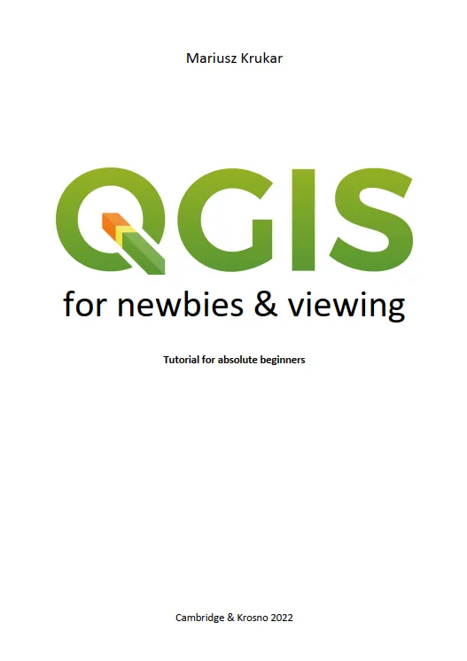 QGIS for viewers and newbies